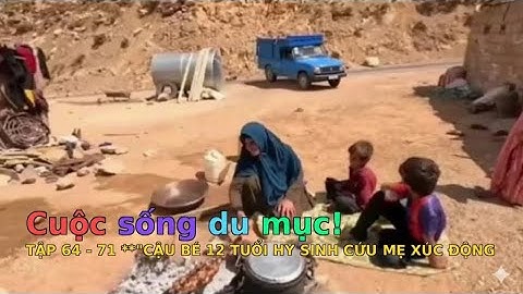 TẬP 64 - 71 Cậu bé 12 tuổi hy sinh thân mình cứu mẹ Chân gãy tan nát chỉ vì muốn mẹ đỡ vất vả.