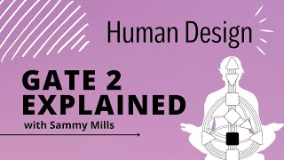 Gate 2 - The Receptive Human Design Gate 2 Explained
