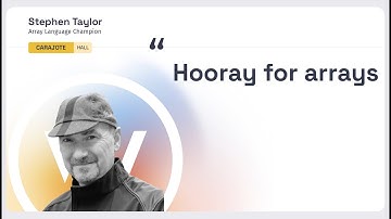 Lambda World 2024 - Hooray for arrays - Stephen Taylor