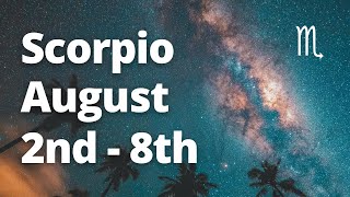 SCORPIO - IT'S A YES! Your MANIFESTATION Coming TRUE! *WOW!* August 2nd - 8th Tarot Reading
