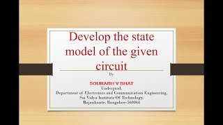 Development of state model equation from circuit with one input | Control Systems  | SVIT