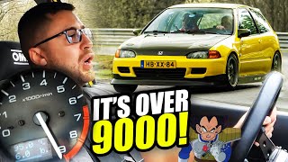 OVER 9000 RPM!! K20 Honda Civic EG SCREAMING! // Nürburgring