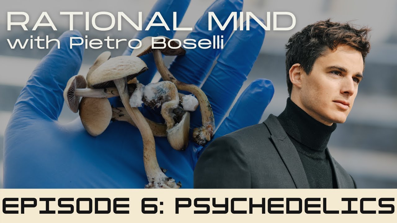 Rational Mind w Pietro Boselli PSYCHEDELICS - Ep 6