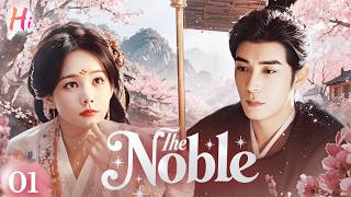 【Multi-sub】EP01 | The Noble | She Was A Fake Princess, But the Prince Fell For Her at First Sight
