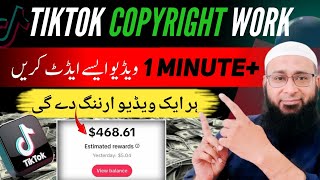Tiktok Copyright Work Editing๐ฅ || Earn Money๐ค From Tiktok