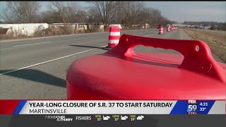 Year-long closure of SR 37 to start Saturday