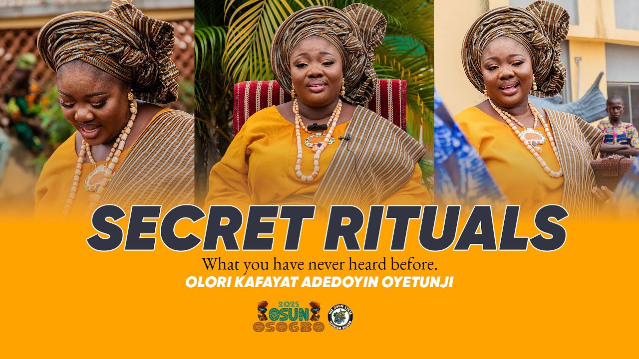 Secret Rituals | Osun Osogbo | Olori Adedoyin