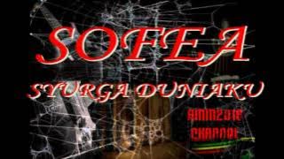 SOFEA - SYURGA DUNIAKU