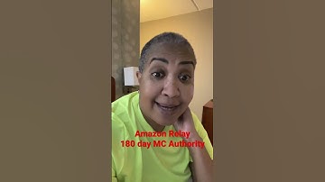 Amazon Relay - 180 day MC Authority Required
