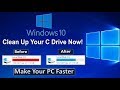 How to Clean C Drive In Windows 10 (Make Your PC Faster)