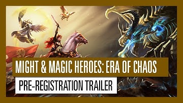Might & Magic Heroes: Era of Chaos - Pre-registration Trailer