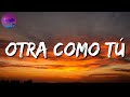 🎵🎵 Eros Ramazzotti - Otra Como Tu || Natanael Cano, La Adictiva, Carin Leon (Mix Letra)