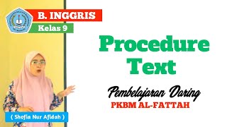 BAHASA INGGRIS KELAS 9 - BAB 4 PROCEDURE TEXT