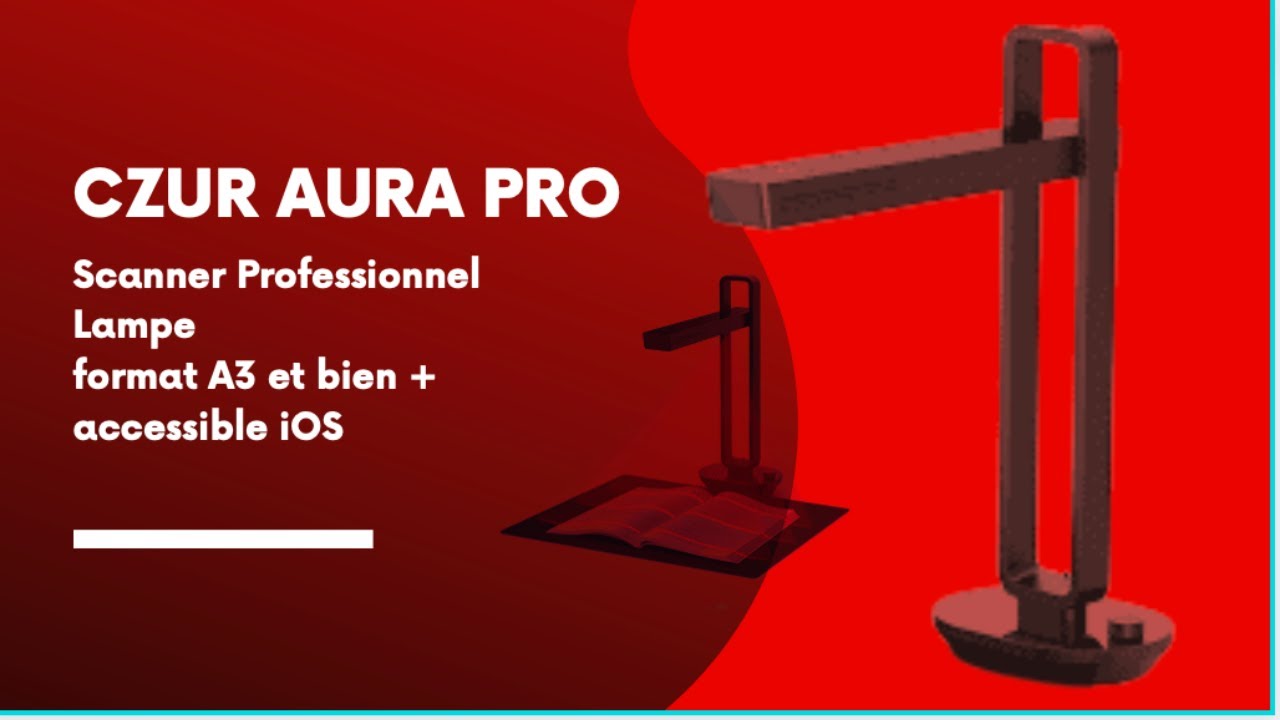 CZUR Aura Pro, le scanner de livres et de documents