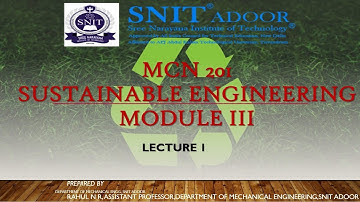 MCN 201 SUSTAINABLE ENGINEERING MODULE : 3 LEC : 1 Environmental management standards