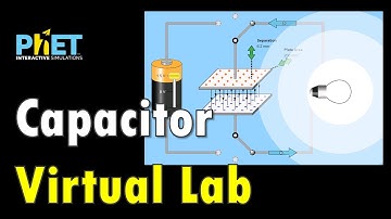 Capacitor Simulation Walkthrough | PhET Virtual Lab