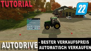 LS22 Tutorial - Autodrive - Abfahrer kauft/verkauft zum Bestpreis/Höchstpreis automatisch!
