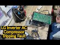 LG inverter AC Compressor Tripped Problem solve In Urdu/Hindi