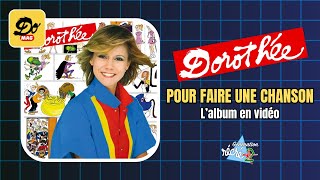 Dorothée - Pour Faire Une Chanson - Lalbum En Vidéo