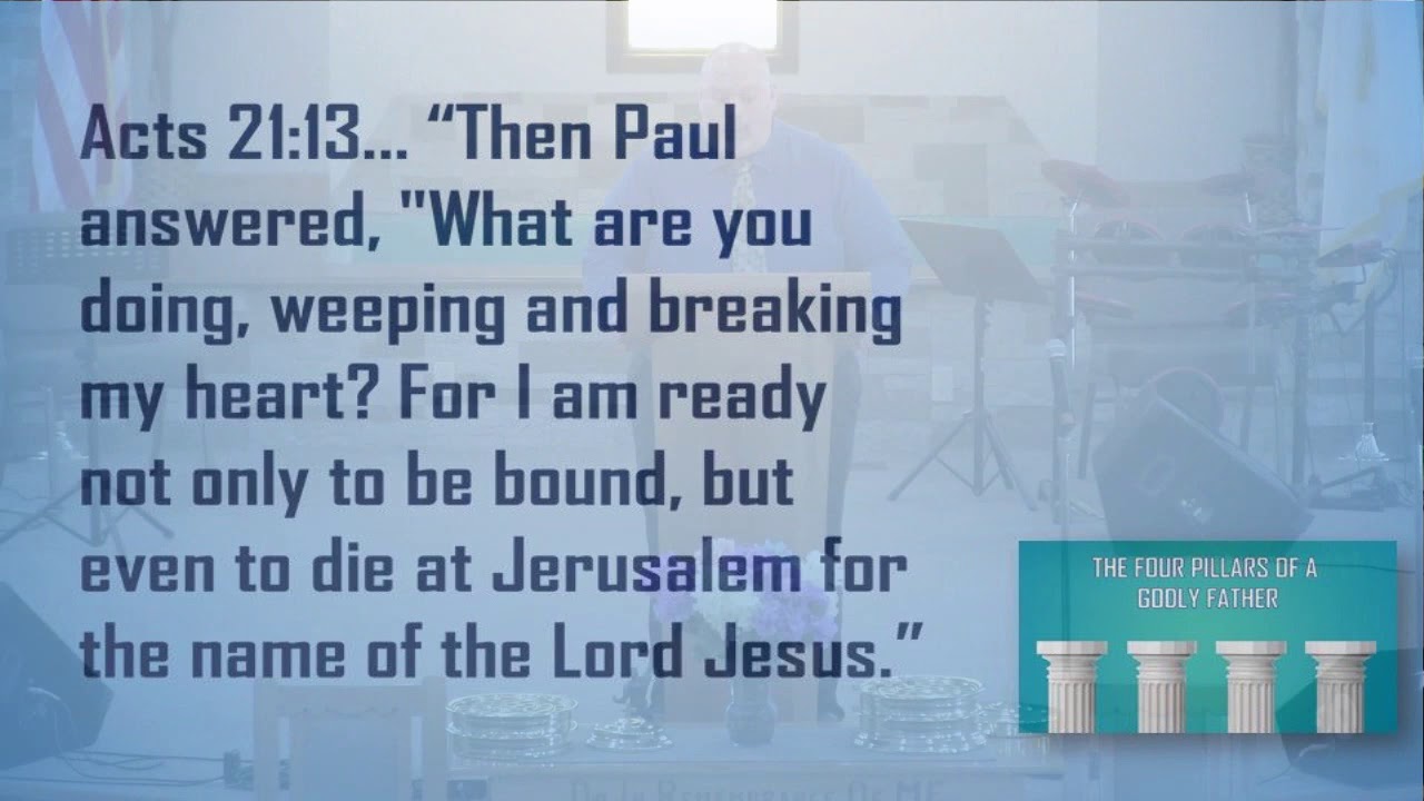 Sermon The Four Pillars of a Godly Father 2nd Timothy 17 June