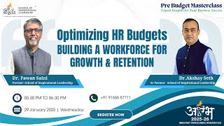 Strategic HR Budgeting: Building a High-Performance Workforce for Growth & Retention
