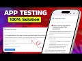 More testing required to access google play production | app testing reject solution