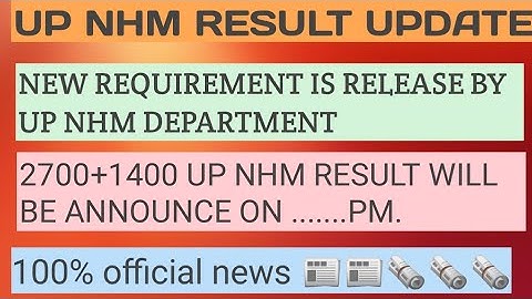 up nhm result 2021| up nhm 2700+1400 result date|up nhm result date|nhm result 2021|up nhm