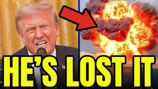 HOLY SH*T TRUMP HAS LOST HIS MIND