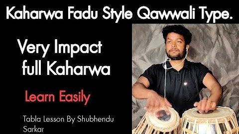 Very Popular Kaharwa Prakar On Qawwali Pattern.  Tabla Lesson By Shubhendu Sarkar no.148