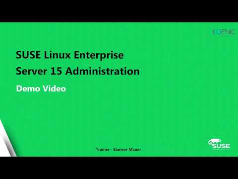 Learn SUSE Linux Enterprise Server 15 Administration online | SUSE tutorial |  Koenig Solutions