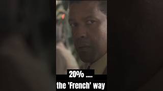 Denzel Washington handles business...the 'French' way