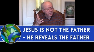 Jesus is not the Father - He Reveals the Father - by Joel Hemphill & J. Dan Gill