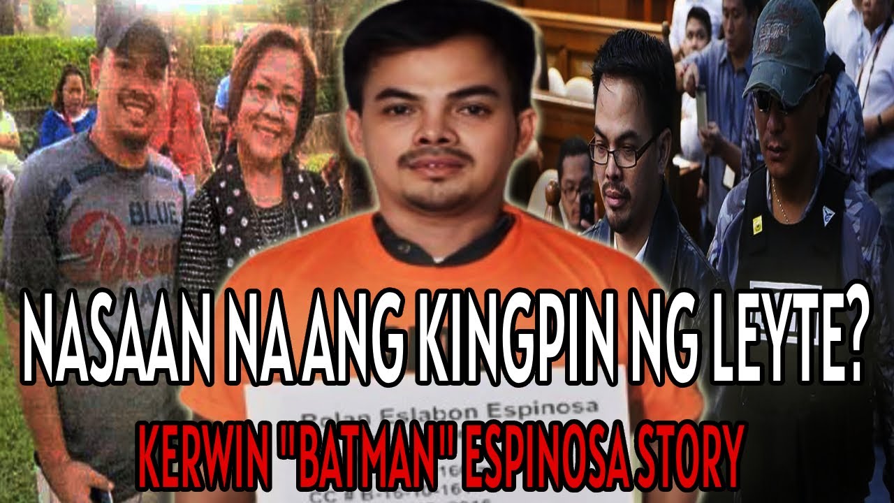 NASAAN NA SI KERWIN ESPINOSA?