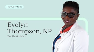 Meet Evelyn Thompson, NP | CLS Health Family Medicine