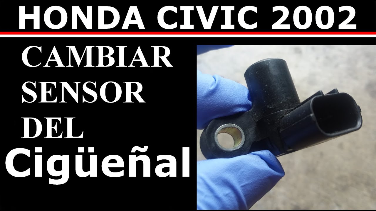 Cambiar sensor del cigüeñal Honda Civic 2002 - YouTube