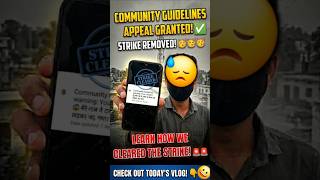 Community Guidelines Appeal Granted Strike Remove #shortvlog #minivlog