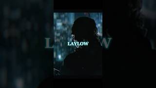 HELP !! - LAYLOW