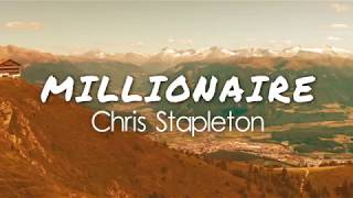 Chris Stapleton - Millionaire (Lyric Video)