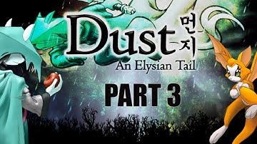 Dust: An Elysian Tail - part 3 - Haley