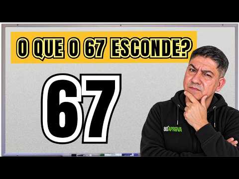 Six Seven: What is the math behind the number 67? 🤔