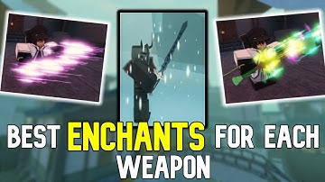 The BEST Enchants For Every Weapon Class | Deepwoken