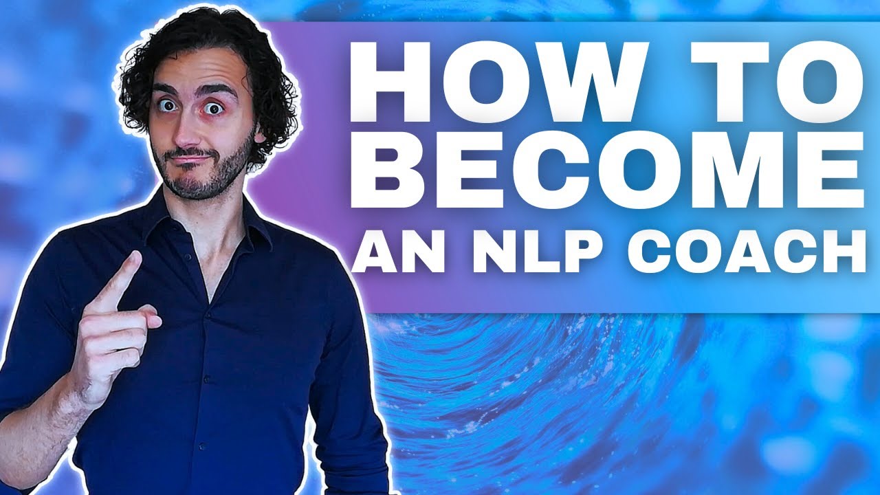 How to Become an NLP Coach from Scratch?