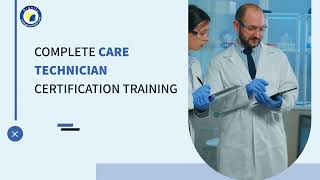 Complete Care Technician Certification Training with Dignity College of Healthcare