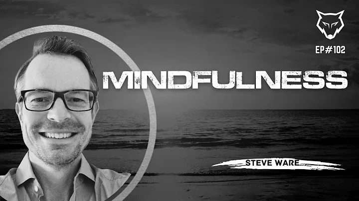 Mindfulness w/ Steve Ware