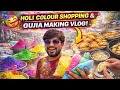 Holi Colour Shopping + Homemade Gujiya 😍 | Holi Preparation Vlog