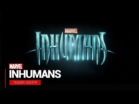 MARVEL's Inhumans S01 Teaser VOSTFR (HD)