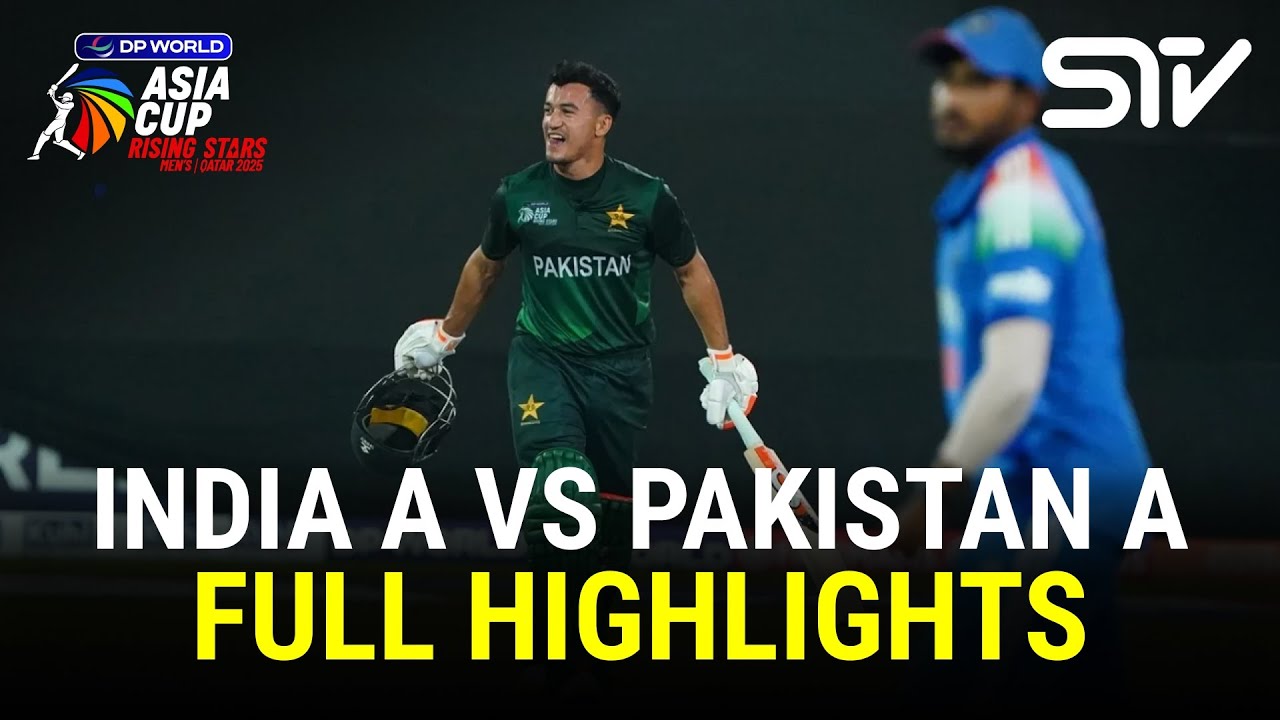 Full Highlights | India A vs Pakistan A | Match 06 | Asia Cup Rising ...