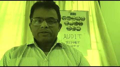TYPES OF AUDIT REPORT: Unit - 5: Lecture - 3: Dr. Gour Gopal Banik