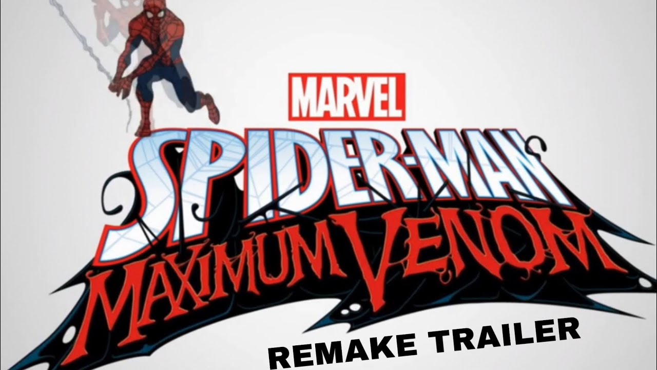 Spider-man: maximum venom  fanmade trailer (remake)