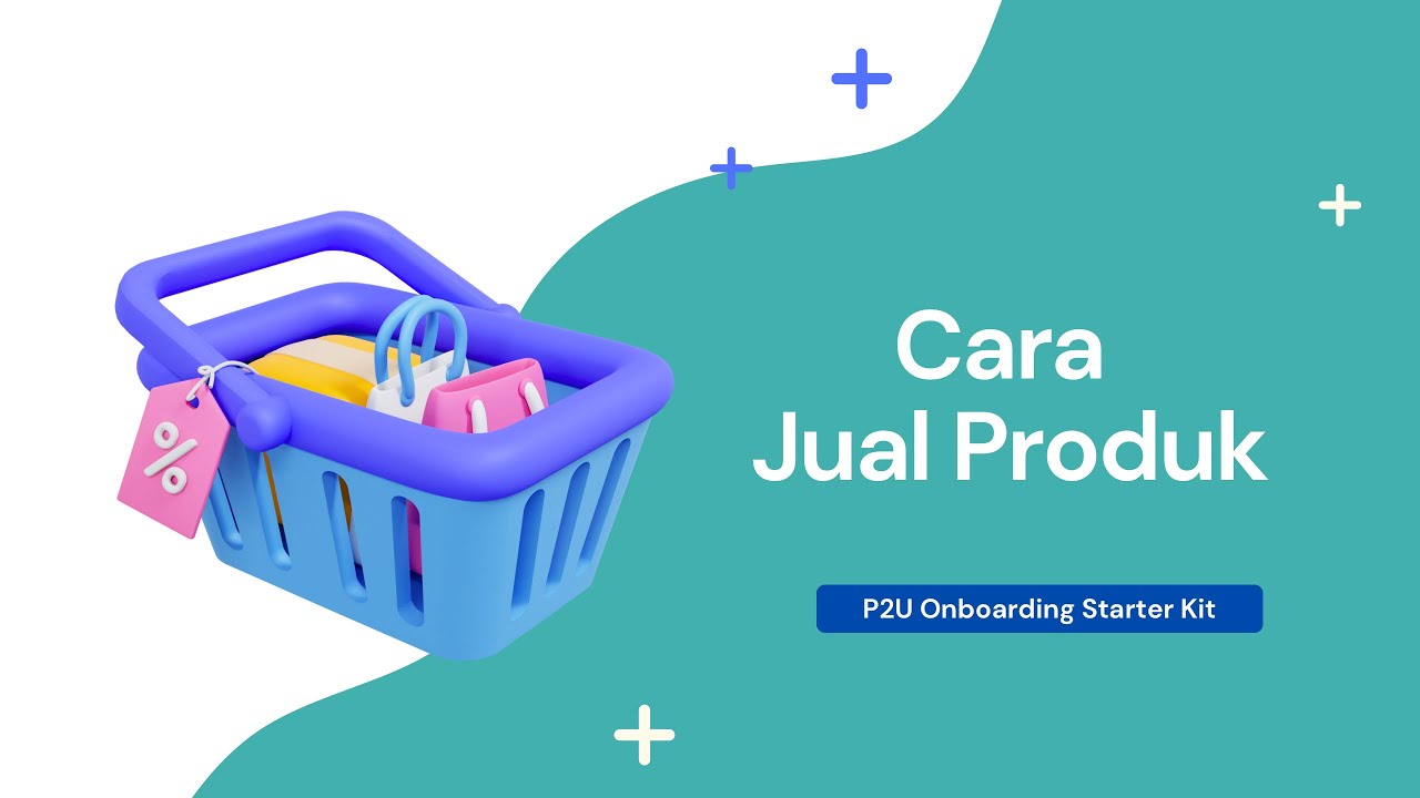 cara-jual-produk-p2u-onboarding-starter-kit-youtube